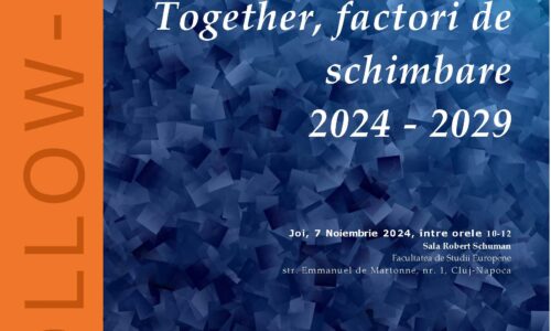 Eveniment de follow-up. Together factori de schimbare 2024-2029