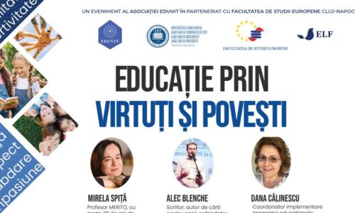Conferință „Educație prin virtuți și povești” la Cluj