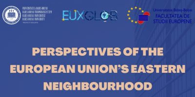 Euxglob III – Perspectives of the European Union’s Eastern Neighbourhood