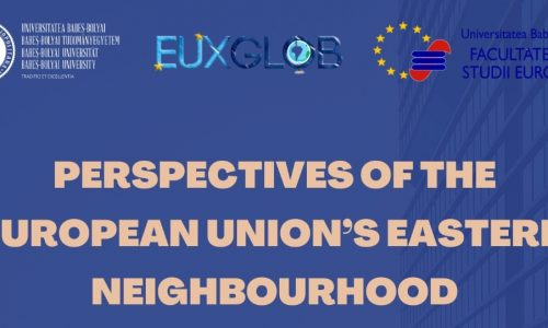 Euxglob III – Perspectives of the European Union’s Eastern Neighbourhood