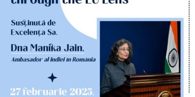 Conferința India – România: Relations through the EU Lens