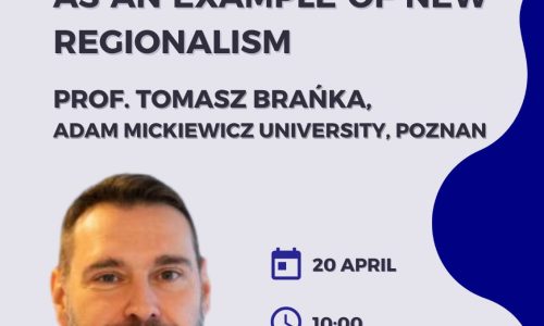 THE BALTIC SEA REGION AS AN EXAMPLE OF NEW REGIONALISM