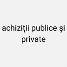 achiziții publice și private