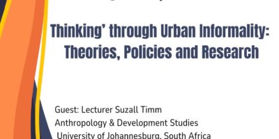 Thinking’ through Urban Informality: Theories, Policies and Reasearch
